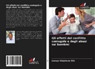 Luvuyo Gladstone Sifo - Gli effetti del conflitto coniugale e degli abusi sui bambini