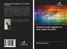 Benjamin Ganem - Sistemi multi-agente su una ruota di colori