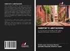 Arnoldo Eduardo Alvarez López, Emilio Juan Santana Ramos - HABITAT E ABITAZIONI