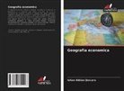 Iulian Adrian ¿Orcaru - Geografia economica
