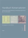 Freia Hoffmann - Handbuch Konservatorien (in 3 Bänden), 3 Teile