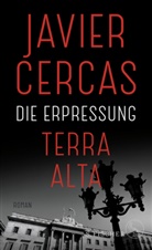 Javier Cercas - Die Erpressung