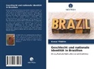 Kemal Yildirim - Geschlecht und nationale Identität in Brasilien