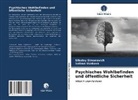 Nikola Simonovich, Nikolay Simonovich, Salima Uzakova - Psychisches Wohlbefinden und öffentliche Sicherheit