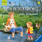 Sandra Grimm, Katja Senner - Lotta entdeckt die Welt: Am Wasser