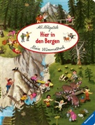 Ali Mitgutsch - Mein Wimmelbuch: Hier in den Bergen