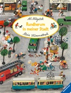 Ali Mitgutsch - Mein Wimmelbuch: Rundherum in meiner Stadt