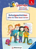 Katja Königsberg, Regine Altegoer, Stephan Pricken - Leserabe Sonderausgaben - Schulgeschichten - Silbe für Silbe lesen lernen