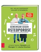 Helg Riepenhof, Helge Riepenhof, Helge (Dr. med. Riepenhof, Helge (Dr. med.) Riepenhof, Holger Stromberg - Gemeinsam gegen Osteoporose
