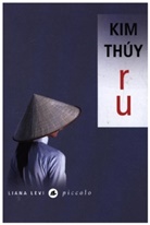 Kim Thuy, Kim Thúy - Ru