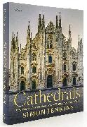 Simon Jenkins - Cathedrals Masterpieces of Architecture, Feats of Engineering, Icons of Faith