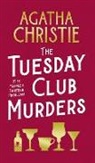 Agatha Christie - The Tuesday Club Murders