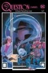 Denys Cowan, Dennis O'Neil, Denys Cowan - The Question Omnibus by Dennis O'Neil and Denys Cowan Vol. 1