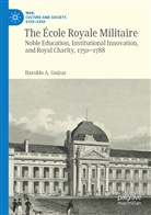 Haroldo A Guízar, Haroldo A. Guízar - The École Royale Militaire