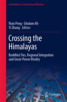 Ghula Ali, Ghulam Ali, Nian Peng, Yi Zhang - Crossing the Himalayas