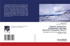 Parameswara Achutha Kurup, Ravikumar Kurup - Galactic Civilization-Intergalactic Archaeal Quantal Computing Cloud 1