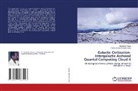 Parameswara Achutha Kurup, Ravikumar Kurup - Galactic Civilization-Intergalactic Archaeal Quantal Computing Cloud 4