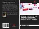 Ablassé Dembega - SCHOOL SYSTEMS IN THE G5 SAHEL COUNTRIES