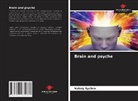 Valery Sychev - Brain and psyche