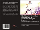 Ashwani Pandey - Identification du meilleur substrat pour la production d'enzyme phytase