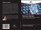 Aleksandre Lobzhanidze - Multicast hybride