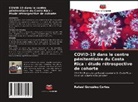 Rafael González Cortes - COVID-19 dans le centre pénitentiaire du Costa Rica : étude rétrospective de cohorte