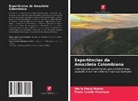 Paula Camila Manrique, María Paula Muñoz - Experiências da Amazônia Colombiana