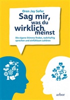 Oren Jay Sofer - Sag mir, was du wirklich meinst