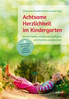 Petra Jansen, Christian Portele, Christiane Portele, Jansen, Jansen, Petra Jansen... - Achtsame Herzlichkeit im Kindergarten