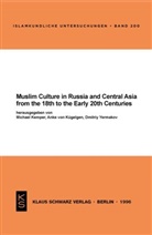 Michae Kemper, Michael Kemper, Anke von Kügelgen, von Kügelgen, von Kügelgen - Muslim Culture in Russia and Central Asia from the 18th to the Early 20th Centuries