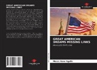 Moses Sone Ngulle - GREAT AMERICAN DREAMS MISSING LINKS