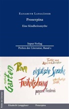 Elisabeth Langgässer, Ralf Plenz - Proserpina