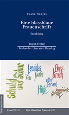 Franz Werfel, Ralf Plenz - Eine blassblaue Frauenschrift