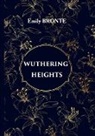 Emily Bronte - Wuthering Heights
