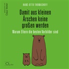 Hans-Otto Thomashoff, Claus Vester - Damit aus kleinen Ärschen keine großen werden, 5 Audio-CD (Hörbuch)