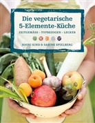 Soon Kind, Sooni Kind, Sabine Spielberg - Die vegetarische 5-Elemente-Küche