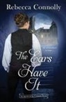 Rebecca Connolly - The Ears Have It