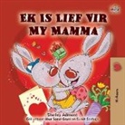 Shelley Admont, Kidkiddos Books - I Love My Mom (Afrikaans children's book)