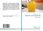 Naiem Ahmadi Nejad Farsangi - Élixir de santé Kambucha