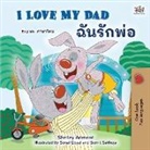 Shelley Admont, Kidkiddos Books - I Love My Dad (English Thai Bilingual Book for Kids)
