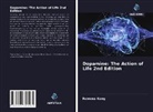 Rowena Kong - Dopamine: The Action of Life 2nd Edition