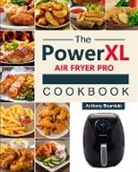 Anthony Bourdain - The Power XL Air Fryer Pro Cookbook