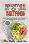 Amelia Saez, Olivia Tremblay - Recetas De La Dieta Sirtfood