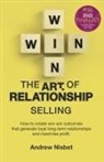 Andrew Nisbet, Andrew Nisbet - The Art of Relationship Selling