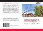 Katherine Ribero - Visión sofisticada de los Derechos Humanos y la Justicia Transicional