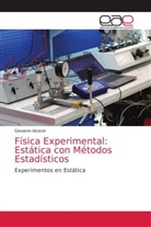 Giovanni Alcocer - Física Experimental: Estática con Métodos Estadísticos