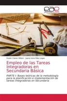 Rubén Clairat Wilson, Juana Irene Elías Logas - Empleo de las Tareas Integradoras en Secundaria Básica