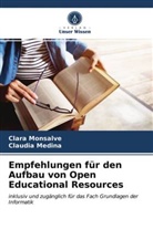 Claudia Medina, Clar Monsalve, Clara Monsalve - Empfehlungen für den Aufbau von Open Educational Resources