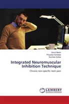 Sucheta Golhar, Priyanka Honkalas, Shruti Mantri - Integrated Neuromuscular Inhibition Technique