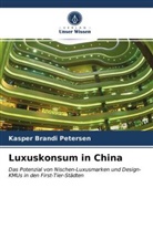 Kasper Brandi Petersen - Luxuskonsum in China